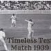Longest Test Match: 10-Day Epic That Changed Cricket