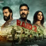 Raid 2 Box Office Collection Slips on Day 5: Ajay Devgn’s Thriller Feels the Heat After Strong Weekend