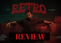 Retro Movie Review: Suriya Shines in 90s Gangster Drama