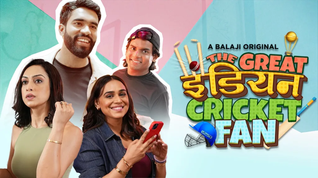 The Great Indian Cricket Fan: Balaji Originals' New Series Captures Cricket Fever Like Never Before 1 The Great Indian Cricket Fan: Balaji Originals' New Series Captures Cricket Fever Like Never Before
