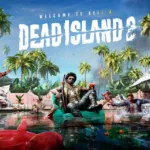 Dead Island 2 Free for Limited Time: How to Claim This Bloody Good Deal