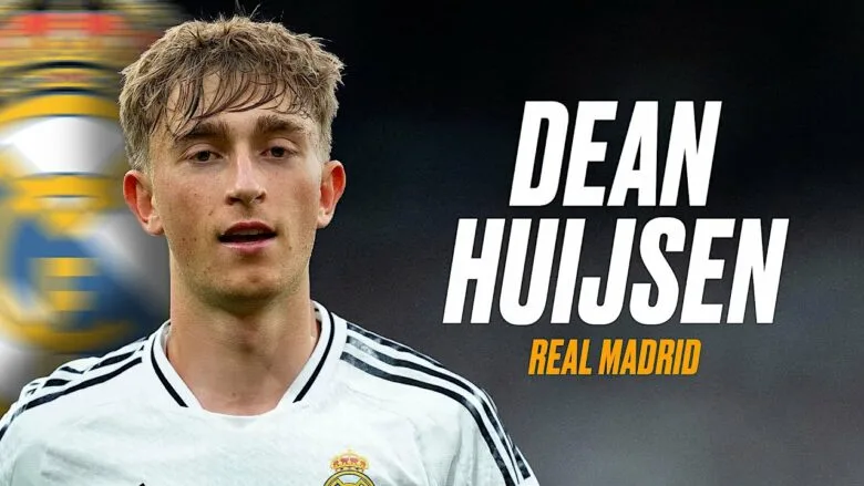 Dean Huijsen – The New Benchmark at €58 Million