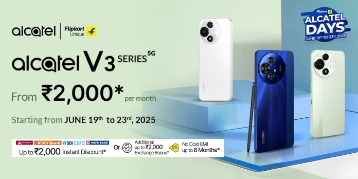 Alcatel Days Alcatel Days Sale: V3 Series 5G Smartphones Now Just ₹2,000/Month on Flipkart