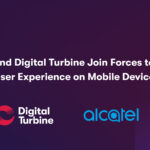 Alcatel Partners with Digital Turbine to Transform Mobile Experience in India