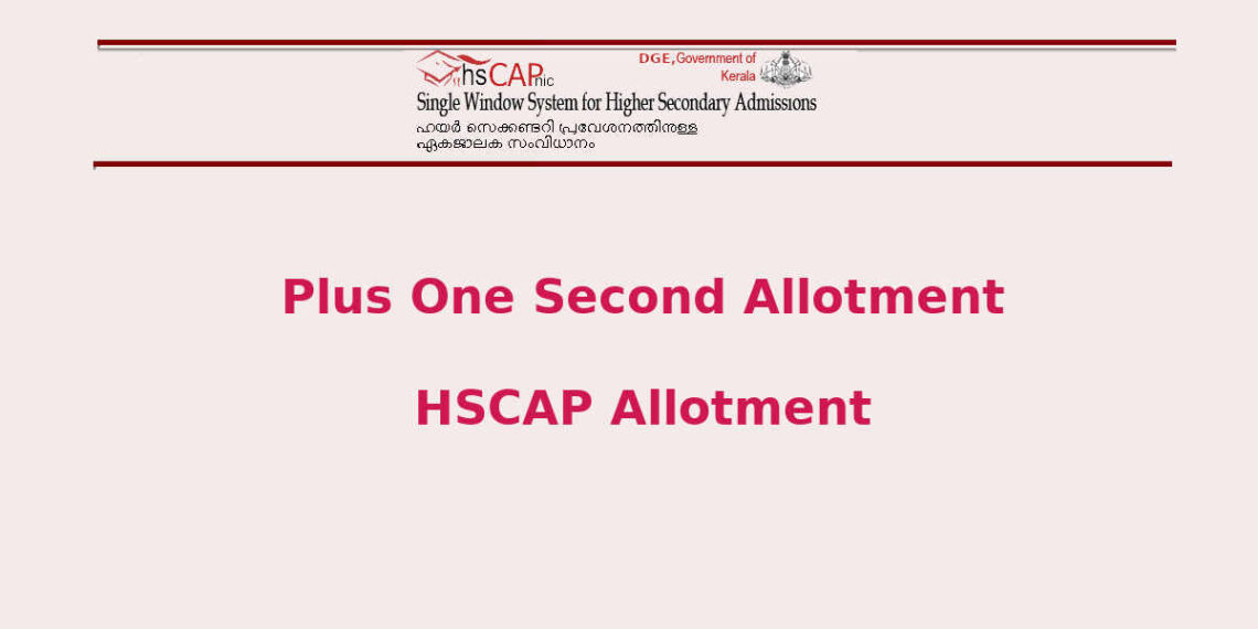 Kerala hscap second allotment result 1