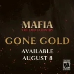 Mafia: The Old Country Goes Gold Seven Weeks Before Launch