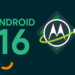 Motorola android 16