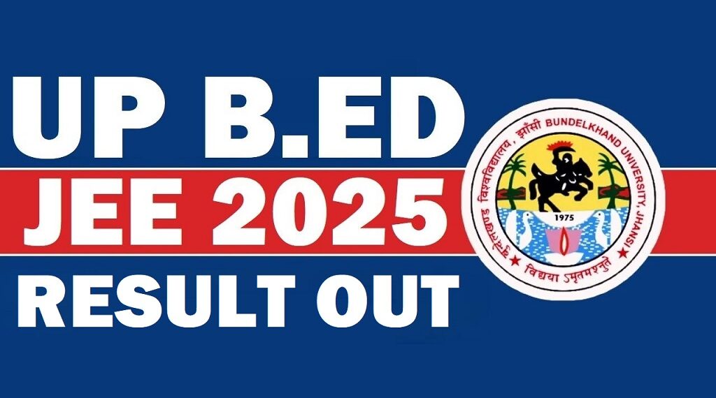 UP BEd Result 2025: Direct Link to Download Scorecard