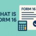 What is form 16
