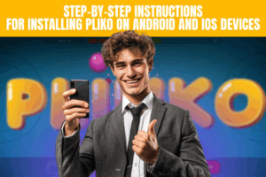 Step-by-Step Instructions for Installing Plinko on Android and iOS Devices
