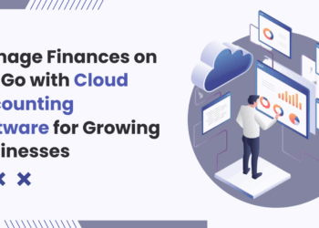 Manage Finances on the Go with Cloud Accounting Software for Growing Businesses