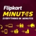 Flipkart Minutes