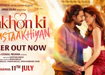 Aankhon ki gustaakhiyan trailer