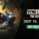 Dying Light: The Beast Delayed Four Weeks to September 19