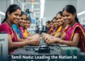 Tamil Nadu Leads Women's Factory Employment: 655,020 Jobs Across India's Manufacturing Belt