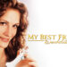 Julia roberts in my best friend's wedding sequel