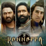 When Kannappa OTT Release Date? Everything About the Movie & it’s Streaming Details