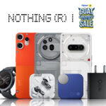 Nothing Independence Day Sale 2025: Massive Discounts on Phone 3a Pro, CMF Series & More!