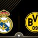 Real Madrid vs Dortmund