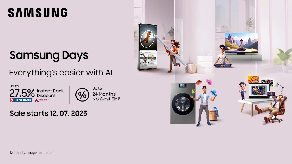 Samsung Days Sale 2025: AI-Powered Living Gets Affordable Starting July 12