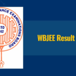WBJEE Result 2025: Your Complete Guide to Download Scorecard at wbjeeb.nic.in