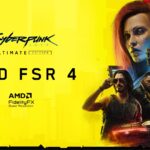 AMD FSR 4 Now Available in Cyberpunk 2077 for Enhanced PC Gaming Performance