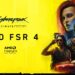 AMD FSR 4 Now Available in Cyberpunk 2077 for Enhanced PC Gaming Performance