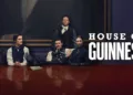 Netflix's house of guinness