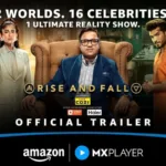 Rise and Fall OTT Release Date: Ashneer Grover’s Power-Packed Reality Show; Now Streaming on Amazon MX Player
