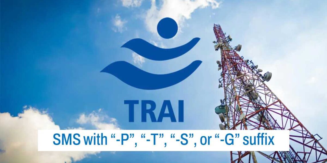 New SMS Suffix P, S, T, G: What does it mean? TRAI's Game-Changing Rules to Beat Spam in 2025