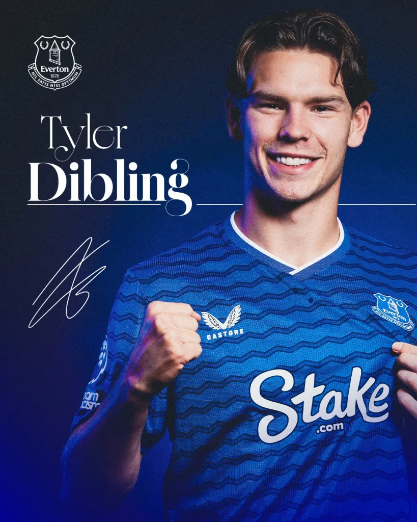 Tyler dibling has signed for everton