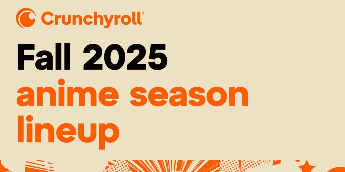 Crunchyroll fall 2025