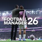 Football Manager 26 Launches November 4 with Unity Engine Overhaul