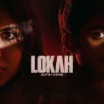 Lokah Chapter 1 Creates History: Surpasses L2 Empuraan to Become Highest-Earning Malayalam Film Ever