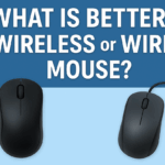 What Is Better: Wireless or Wired Mouse?