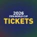 2026 FIFA World Cup Ticket Prices Leaked: From $60 to $6,730