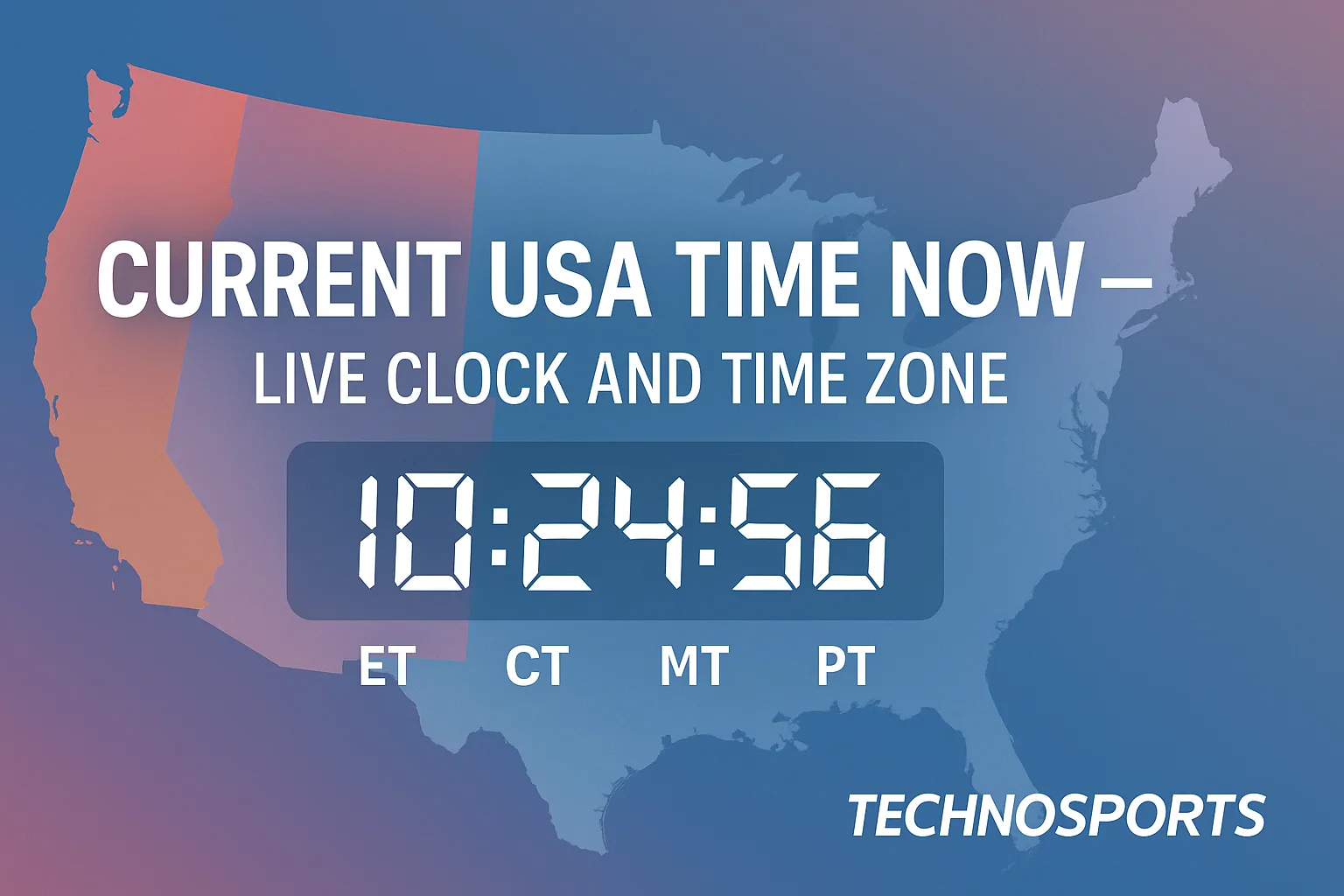 Current USA Time Now — Live Clock and Time Zone by TechnoSports