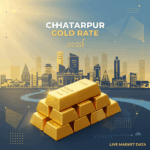 Gold Rate in Chhatarpur (6th July 2026)