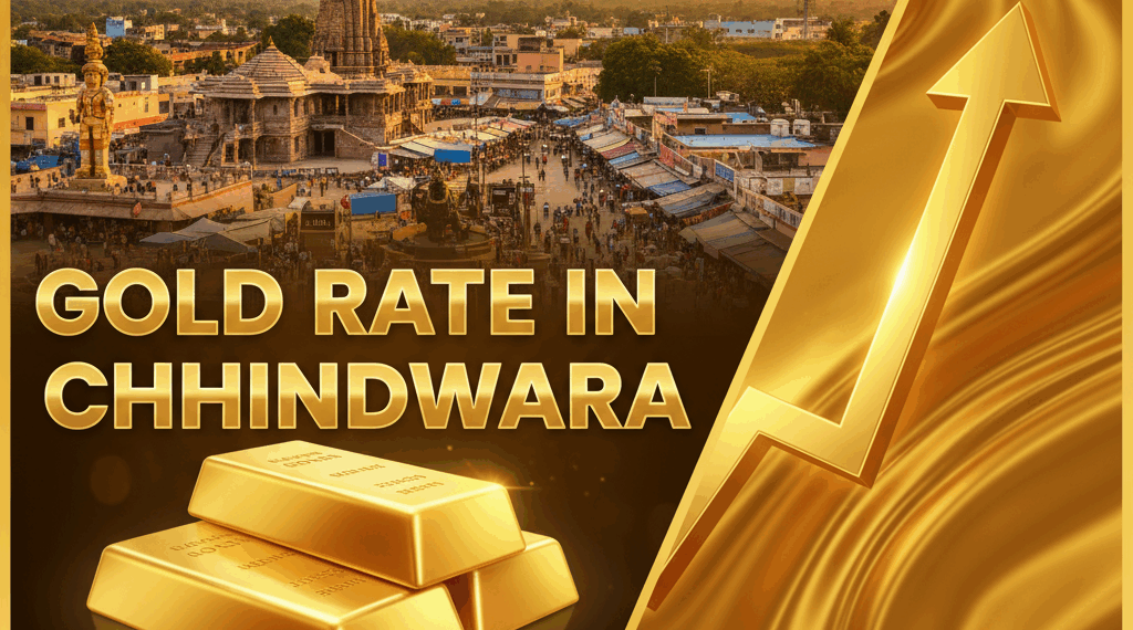 Gold Rate in Chhindwara Today