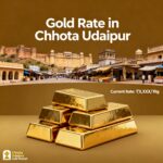 Gold Rate in Chhota Udaipur (6th July 2026)