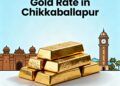Gold Rate in Chikkaballapur