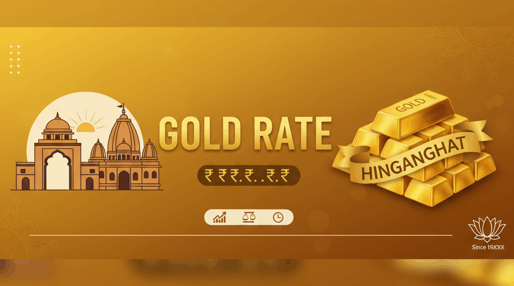 Gold Rate in Hinganghat