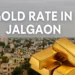 Gold Rate in Jalgaon