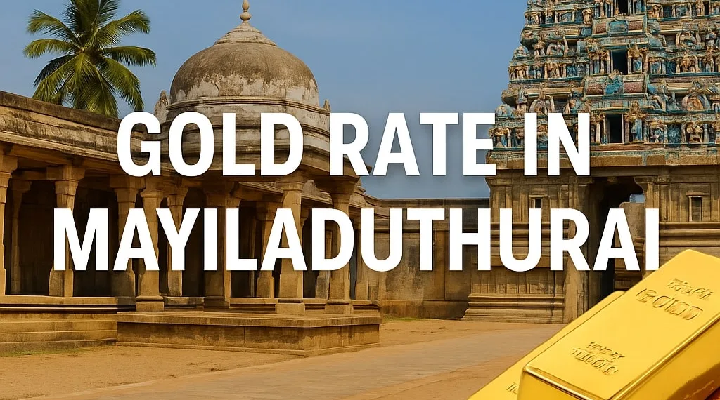 Gold Rate in Mayiladuthurai