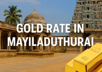 Gold Rate in Mayiladuthurai