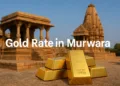 Gold Rate in Murwara