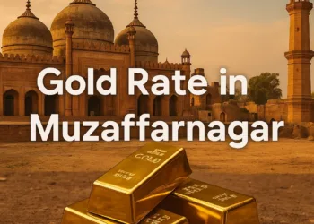 Gold Rate in Muzaffarnagar