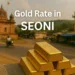 Gold Rate in Seoni