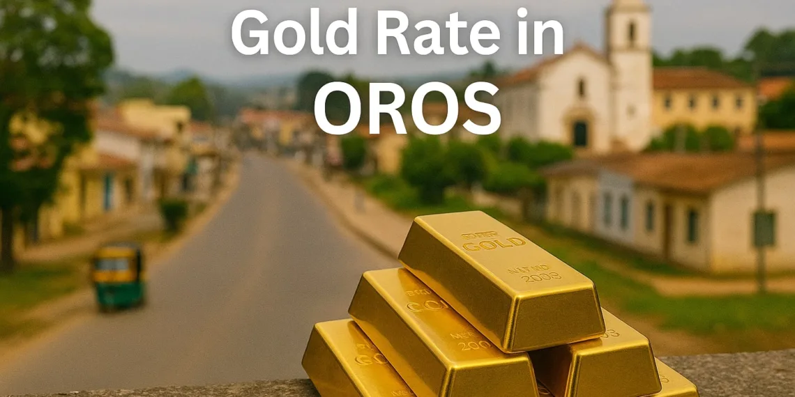 Gold rate in Oros