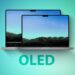 OLED MacBook Pro Coming: M6 Pro/Max Models Get Premium Display Upgrade